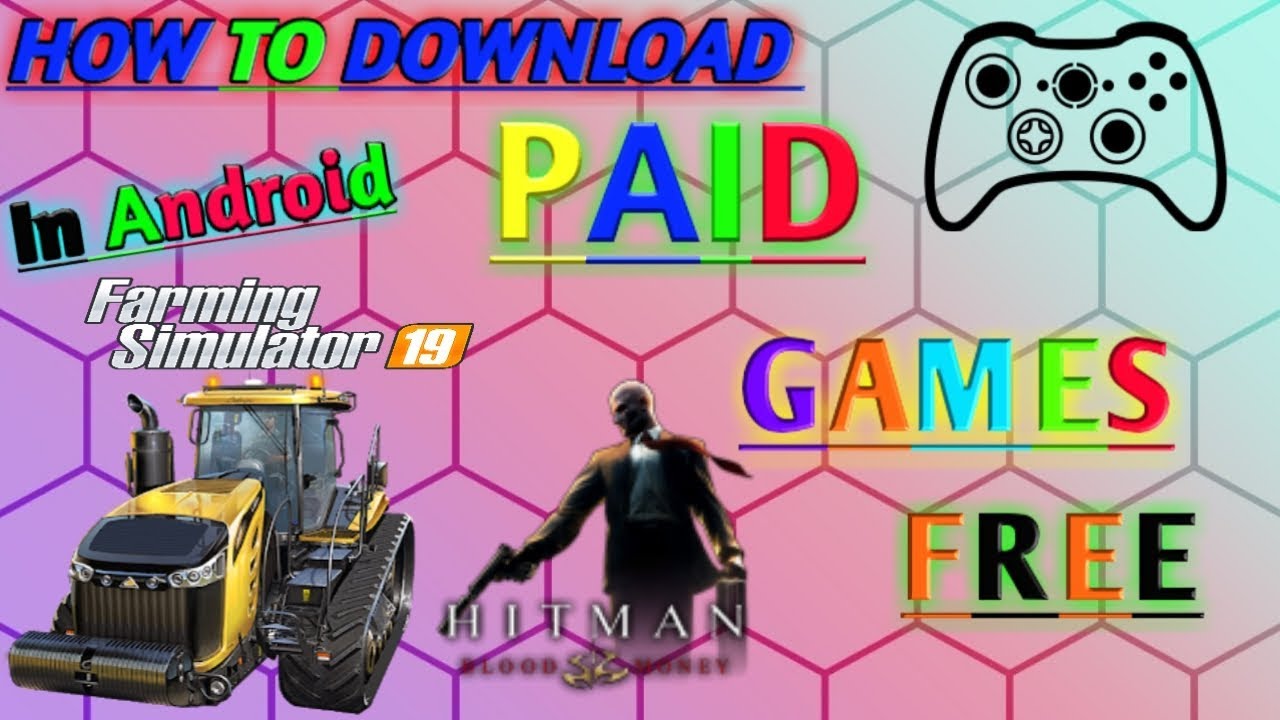HOW TO DOWNLOAD PAID GAMES FREE IN ANDROID - YouTube