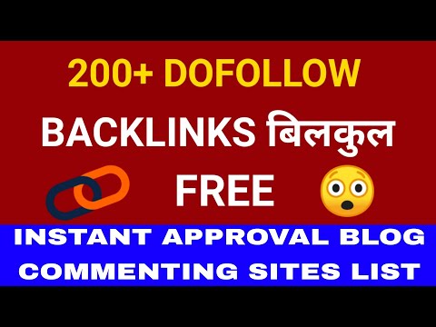 Instant approval blog commenting sites list | 200+ Instant approval dofollow backlinks For Free