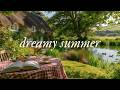 a playlist for dreamy summer days ☀️ soft piano music for deep focus, reading & slow living