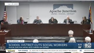 Apache Junction Unified School District board votes to cut ties with social workers