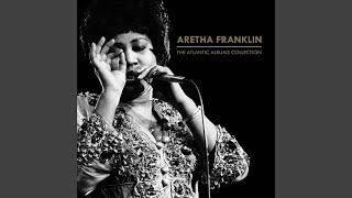 Video thumbnail of "Aretha Franklin - Didn't I (Blow Your Mind This Time)"