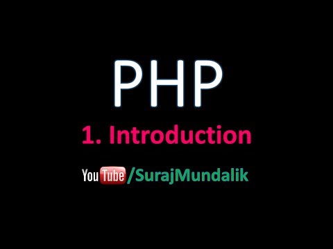 1. PHP - Introduction to PHP (Hypertext-Preprocessor) | Suraj Mundalik