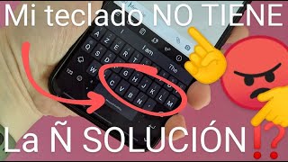 ⌨️📱 Cómo PONER la Ñ al TECLADO ANDROID si NO APARECE 2023 (FÁCIL y RÁPIDO)  - YouTube