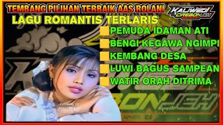 Download lagu Aas Rolani Yang Melegenda - Tersukses & Populer TEMBANG KENANGAN Pemuda Idaman Ati
