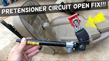 SEAT BELT PRETENSIONER CIRCUIT OPEN CODE ERROR FIX AIR BAG LIGHT