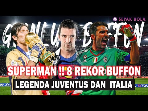 4dgang x duit188 - Superman! Deretan Rekor Gianluigi Buffon !! Legenda Jeventus dan Timnas Italia