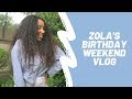 Zola's Birthday Weekend Vlog || South African Youtuber