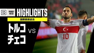 【トルコ×チェコ｜ハイライト】チャルハノールの決勝弾でトルコが勝利！｜国際親善試合