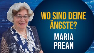 Maria Prean - Wo sind deine Ängste? (Sommerbibelschule 11.08.2020 - 10 Uhr)