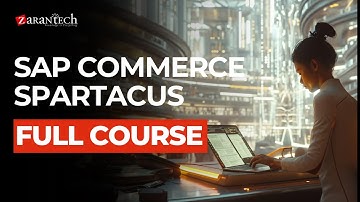 SAP Commerce Spartacus Full Course | ZaranTech