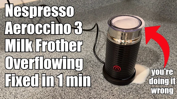 Nespresso Aeroccino3 Milk Frother Overflows (Fixed)