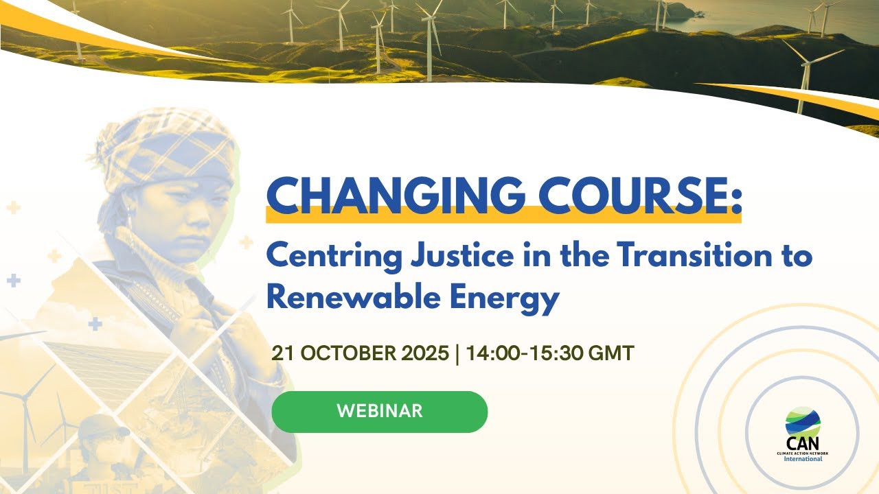 Changing Course: Centring Justice in the Transition to Renewable Energy ...