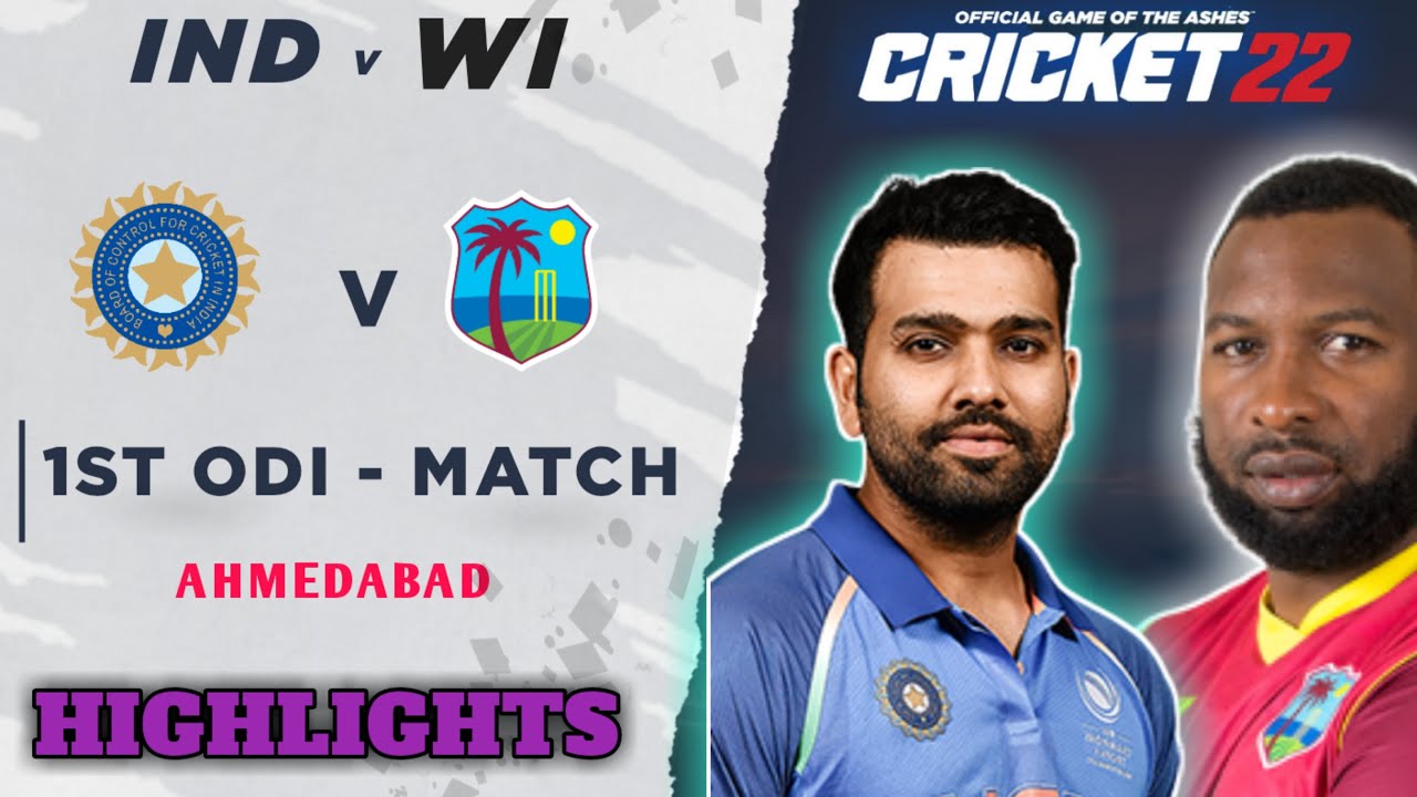 IND vs WI 1st ODI Match Highlights 2022 | West Indies Tour of India 2022 | Ahmedabad | Cricket 22