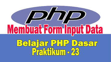 Form Input Data - Praktikum 23