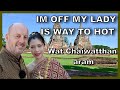 My lady is hot in Wat Chaiwattanaram