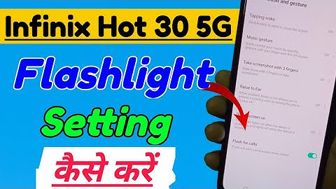 Infinix Hot 30 5G me flashlight setting kaise kare | Infinix Hot 30 5G flashlight on setting