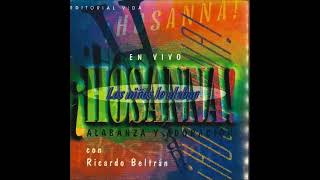 Ricardo Beltran - Hosanna, Los Niños Lo Alaban (Selecciones) (1994)