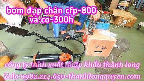 COMBO KHỦNG BƠM ĐẠP CHÂN THỦY LỰC CFP-800, ĐẦU ÉP COS THỦY LỰC CO-300H VÀ KÌM CẮT CÁP XLJ-D-300