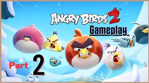 Angry birds 2 Gameplay walkthrough part 2 + Tutorial (Android & ios)