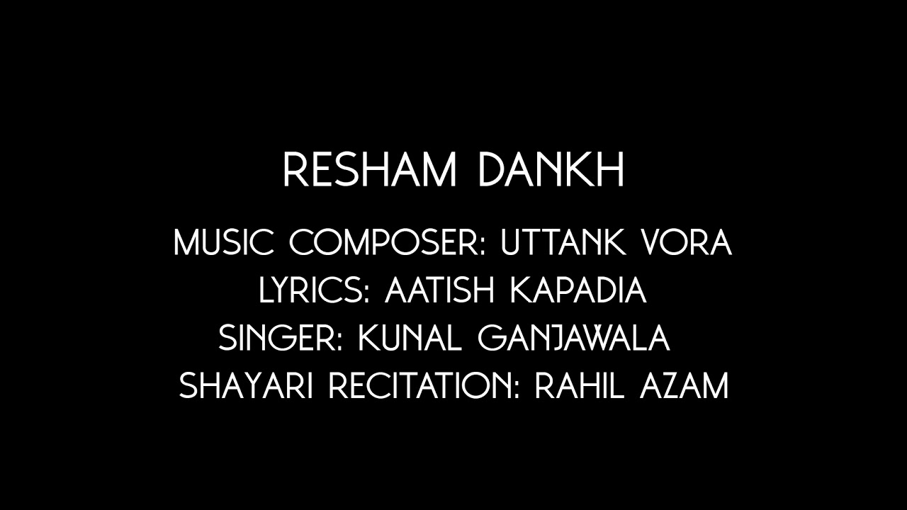 Resham Dankh  Hindi Serial Title Song  Kunal Ganjawala Rahil Azam