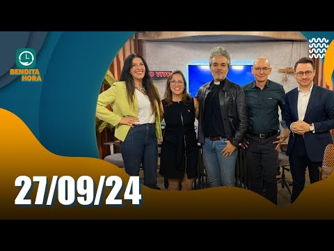 BENDITA HORA  | 27/09/24