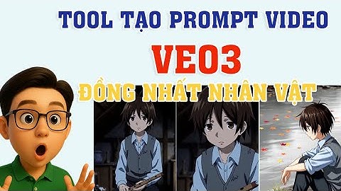 Tạo tool viết prompt đồng nhất nhân vật 100% | Chánh Lê