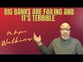 Yes, Bank Failures are a very serious problem
