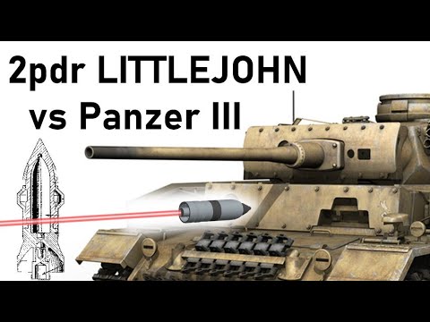 40mm LITTLEJOHN vs PANZER III | 2pdr Squeeze Bore Armour Piercing Super Velocity Simulation