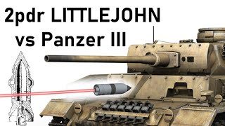 40mm LITTLEJOHN vs PANZER III | 2pdr Squeeze Bore Armour Piercing Super Velocity Simulation