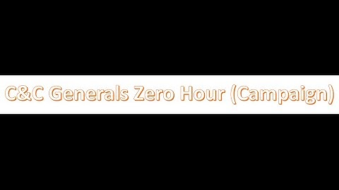 Command & Conquer: Generals-Zero Hour GLA Easy Part 1