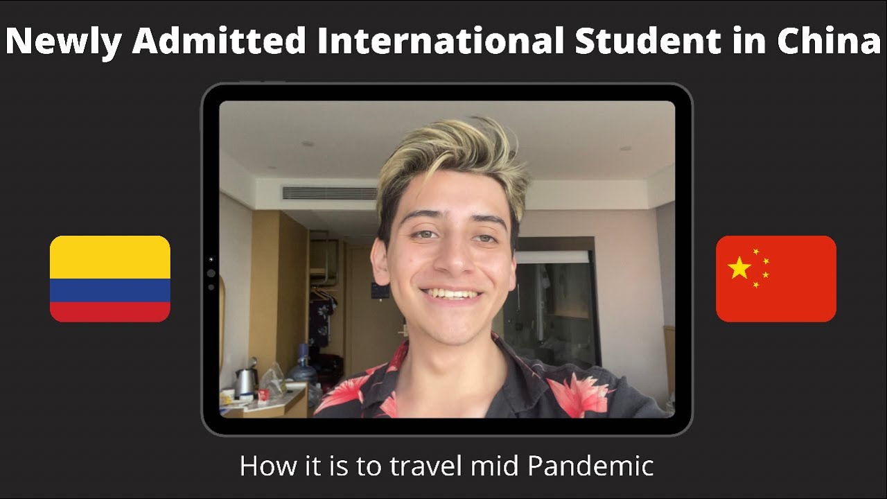 International Student IN China // August, 2021 - YouTube