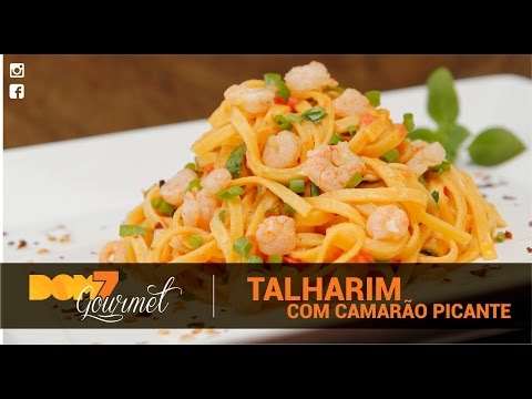 Dom7 Gourmet #17 | Macarrão com Camarão Picante