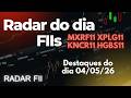 MXRF11 sobe dividendo, KNCR11 paga 1,07% ao mês e HGBS11 compra no Parque Dom Pedro por 401 milhões