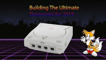 Building The Ultimate Dreamcast for 2019 dchdmi
