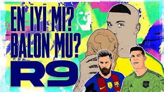 R9 Tarihin En İyi Forveti Mi Yoksa Balon Mu? Mr. Manager X Mantra