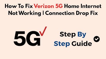 How To Fix Verizon 5G Home Internet Not Working In 2025 | Connection Drop Fix