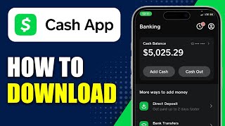 How To Download Cash App - Install Cash App On Android/iPhone