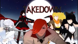 Takedown [RWBY AMV]