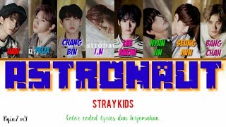 Astronaut - Straykids [Color coded lyrics Han/Rom/INA]