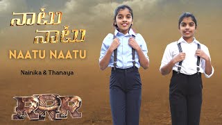 Naatu Naatu (Telugu)| RRR | Nainika & Thanaya | NTR,Ram Charan | SS Rajamouli Resimi