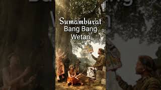 Sumamburat bang bang wetan lirik bahasa Indonesia