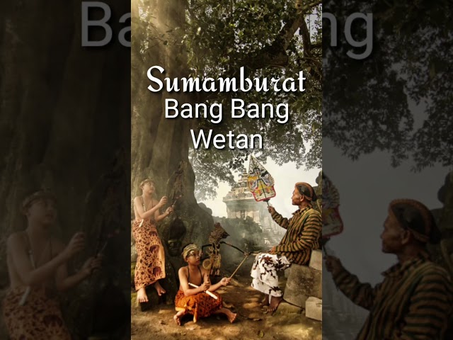 Sumamburat bang bang wetan (lirik bahasa Indonesia) class=