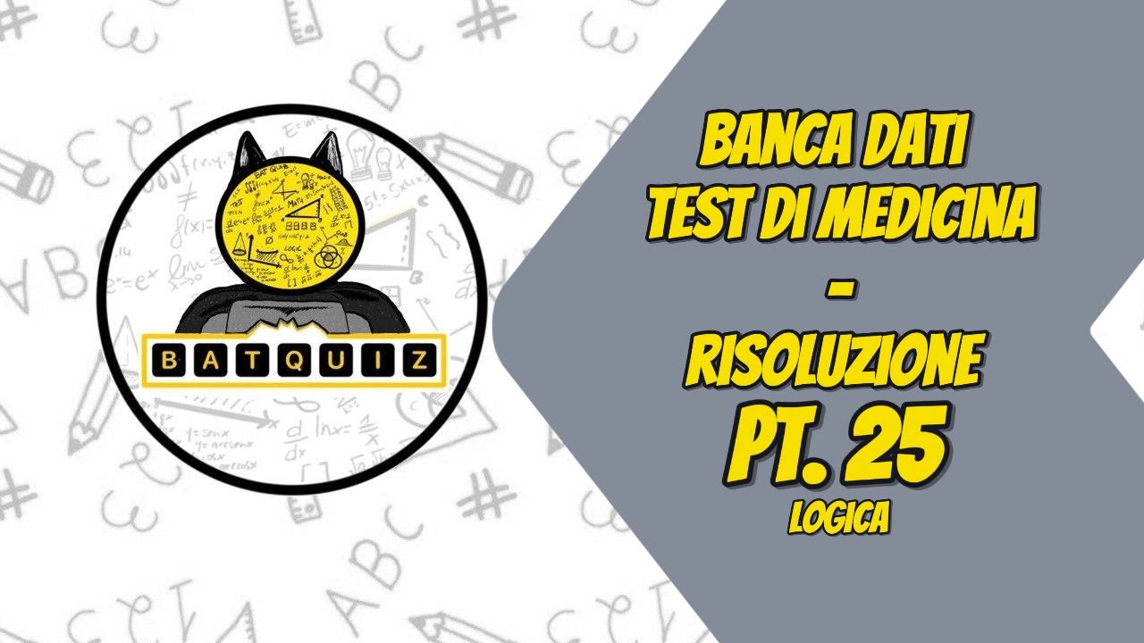 BANCA DATI MEDICINA 2024 || LIVE QUIZ SOLUZIONI - LOGICA || PRIMA