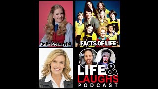 Life &amp; Laughs Podcast - Facts Of Life Actress who played Sue Ann, Julie Piekarski