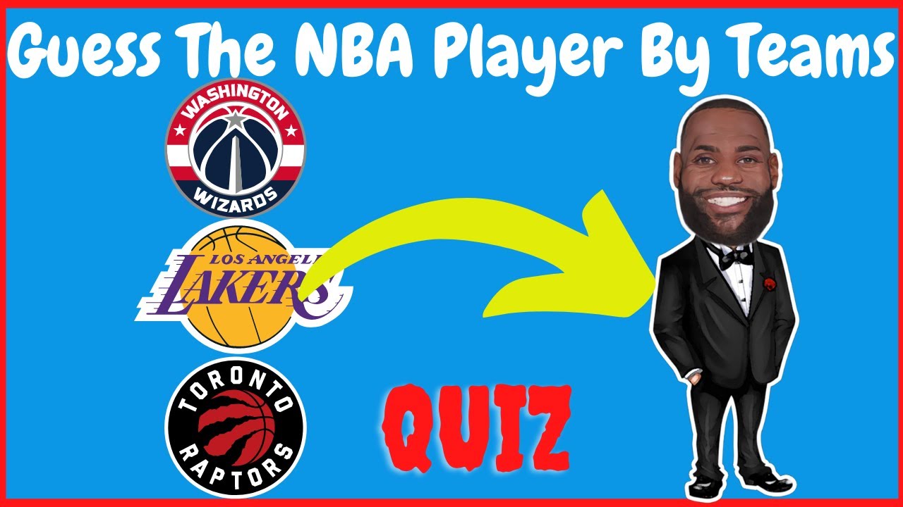 Nba Players Random Questions Guess The NBA Player By Teams - NBA Quiz Questions - YouTube