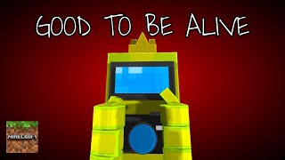 Good To Be Alive - Minecraft Among Us Music Video (Song by @CG5) [Mine-imator] Resimi