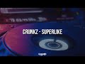 Crunkz - Superlike || Sub.Español