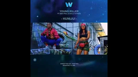 YOUNG KILLER - HUNIJUI-FT Ben pol & Dull-sykess