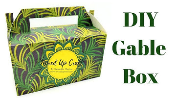 Gable Box | Lunch Box Video Tutorial | Original Design