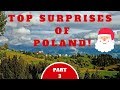 Top Surprises of Poland : Part 3